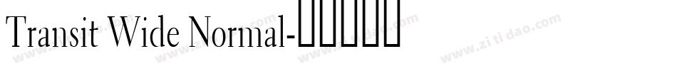 Transit Wide Normal字体转换
